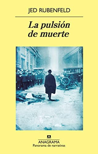 Pulsion De Muerte, La (Pn) [Paperback] Rubenfeld, Jed