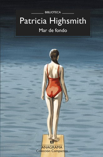 Mar de fondo: 51 [Mass Market Paperback] Highsmith, Patricia