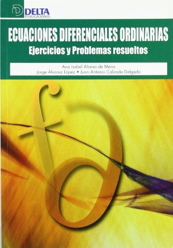 Ecuaciones Diferenciales Ordinarias. Ejercicios Y Problemas Resueltos [Paperback]
