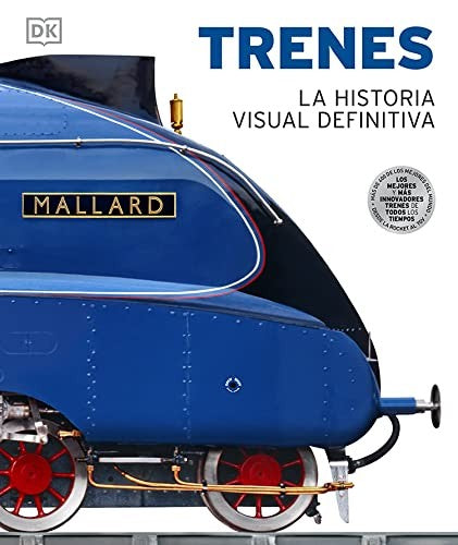TRENES, LA HISTORIA VISUAL DEFINITIVA. Atkinson, Sam
