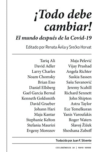 ¡Todo debe cambiar! El mundo después de la Covid-19 [Paperback] Varios
