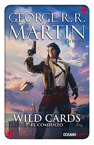 Wild Cards 1. El comienzo [Paperback] Martin, George R.R.