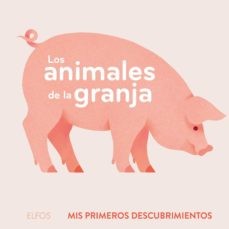 Primeros descubrimientos. Los animales de la granja [Hardcover] Joffre, Veronique