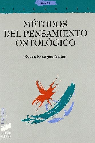 Métodos del pensamiento ontológico [Paperback] Rodriguez, Ram