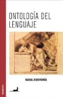 Ontología del lenguaje (Nueva Edición) [Paperback] Echeverría, Rafael