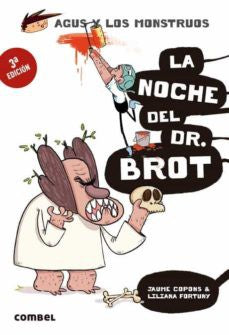 La noche del Dr. Brot [Paperback] Copons, Jaume and Fortuny, Liliana