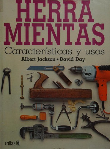 Herramientas Caracteristicas Yusos [Hardcover] Albert Jackson and TRILLAS, EDITORIAL