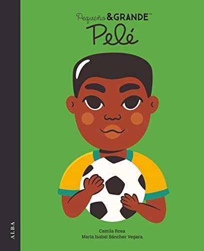 Pequeño y grande pelado [Hardcover] Rosa, Camila and Sánchez Vegara, María Isabel