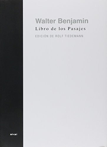 Libro De Los Pasajes [Paperback] Benjamin, Walter