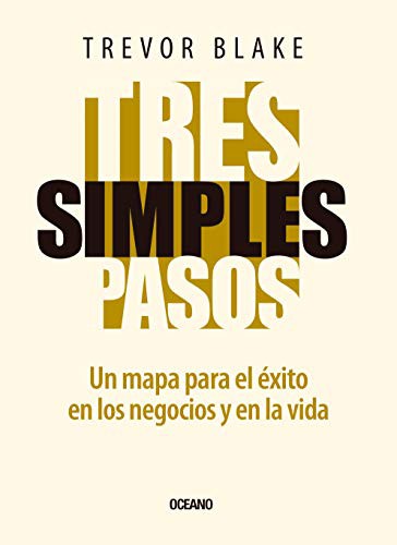 Tres simples pasos [Paperback] Blake, Trevor