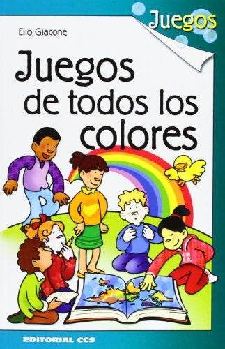 Juegos de todos los colores [Paperback] Giacone, Elio