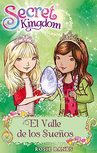 Secret Kingdom 9. El valle de los sueños [Paperback] Banks, Rosie