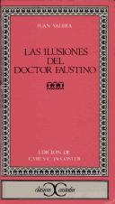 Ilusiones del Doctor Faustino, Las Valera, Juan
