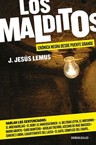 Los Malditos [Paperback] Lemus, J. Jesus