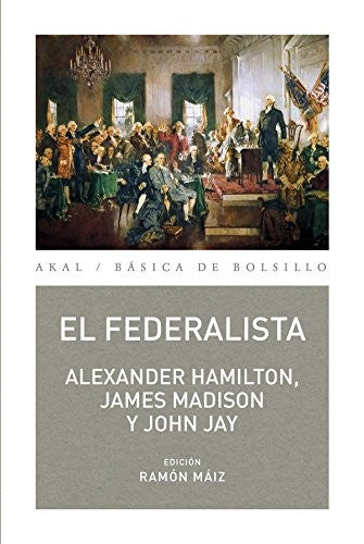 El Federalista [Paperback] Varios Autores