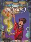 MAGIA CIENCIA [Paperback] Laura Estefania
