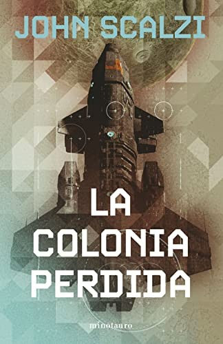 La colonia perdida nº 03/06 (NE) [Paperback] John Scalzi