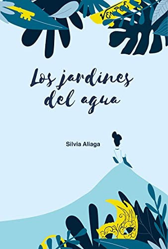 Jardines del agua, Los [Paperback] Aliaga, Silvia