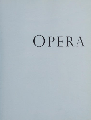 Opera: The Great Composers and Their Masterworks Bourne, Joyce; Harewood, Lord and Terfel, Bryn