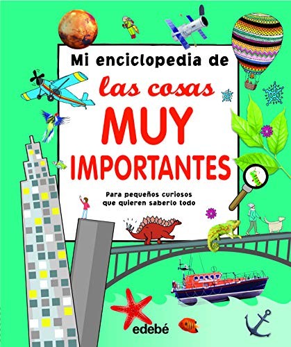 MI ENCICLOPEDIA DE LAS COSAS MUY IMPORTANTES BOWKER, JOHN