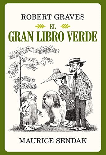 EL GRAN LIBRO VERDE [Hardcover] Graves, Robert and Sendak, Maurice