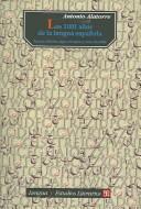 Los 1001 Años De La Lengua Española [Paperback] Antonio Alatorre