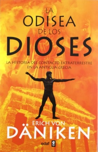 ODISEA DE LOS DIOSES, LA [Paperback] Von Däniken, Erich