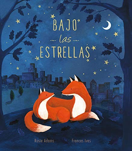 BAJO LAS ESTRELLAS ADAMS, ROSIE