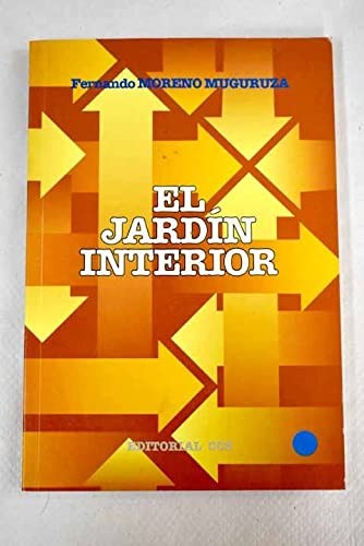El jardin interior [Paperback] Moreno Muguruza, Fernando