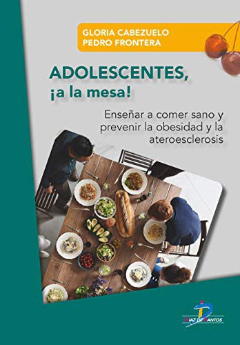 Adolescentes a la mesa [Paperback] FRONTERA IZQUIERDO, PEDRO
