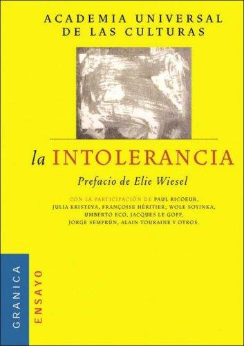 INTOLERANCIA, LA [Paperback] ELIE WIESEL