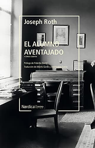 El alumno aventajado y otros cuentos [Paperback] Roth, Joseph