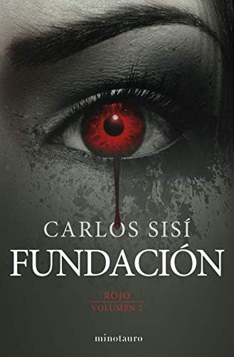 Rojo nº 02/03 Fundación [Paperback] Carlos Sisí