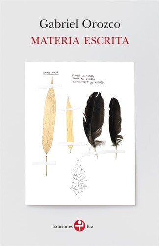Materia escrita [Paperback] Gabriel Orozco