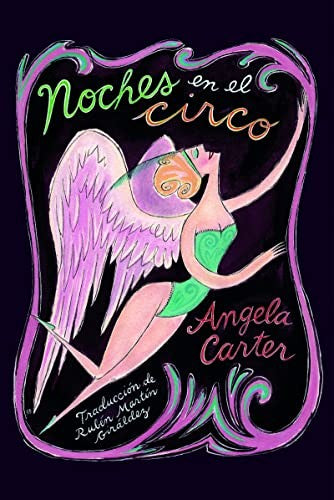 Noches en el circo [Paperback] Carter, Angela