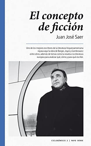 El concepto de ficción [Paperback] Saer, Juan José
