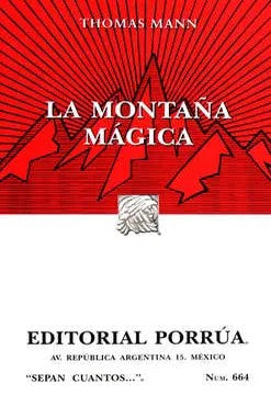 La Montaña Magica (portada puede variar) [Paperback] Thomas Mann and Editorial Porrúa S.A. de C.V.