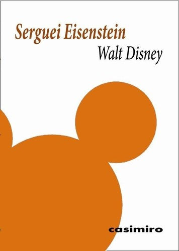 Walt Disney Eïzenshteïn, Sergei M.