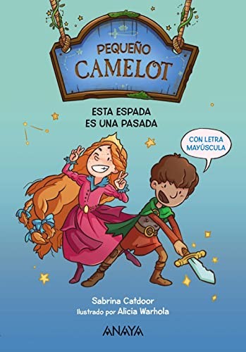 Pequeño Camelot: Esta espada
