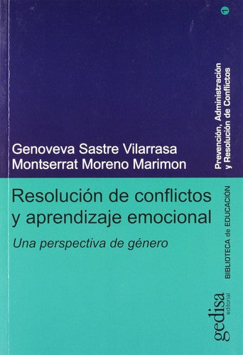 Resolución de conflictos y aprendizaje emocional: Una perspectiva de género [Paperback] Moreno Marimón, Montserrat