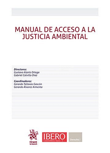 Manual de Acceso a la Justicia Ambiental [Paperback]