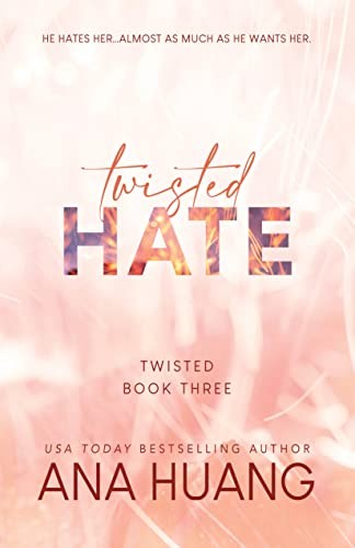 Twisted Hate: 3 [Paperback] Huang, Ana