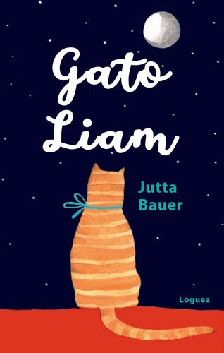 Gato Liam: Opiniones de un animal peludo [Hardcover] Bauer, Jutta