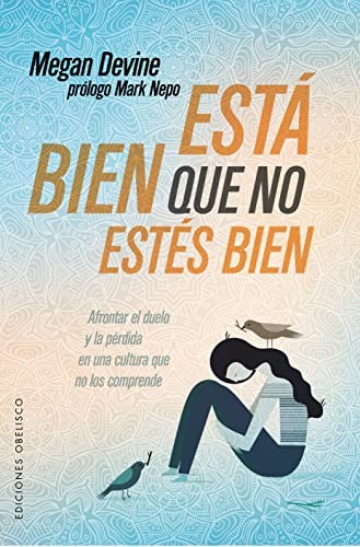 Está bien que no estés bien [Paperback] Megan, Devine