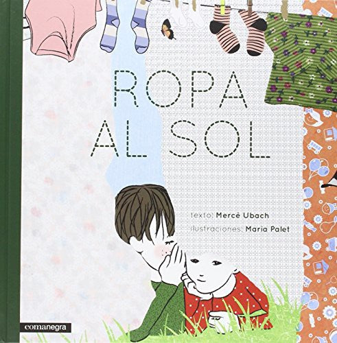 Ropa al sol [Paperback] Palet Tort, Maria; Ubach Dorca, Mercè