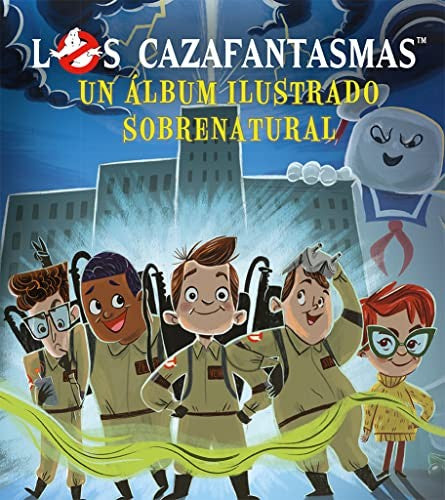 Los cazafantasmas [Hardcover] Berrow, G.M; Kehoe, J.M and Burdett, Forrest