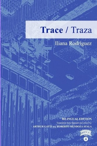 Trace: 4 [Paperback] Rodriguez Camacho, Guillermo; Luz Pulido, Blanca and Gatti, Arthur