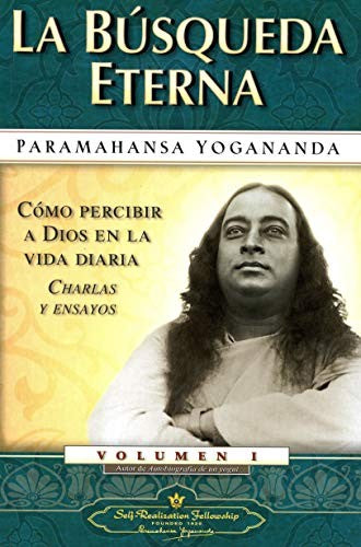 La búsqueda eterna. Vol. 1 [Paperback] Paramahansa Yogananda