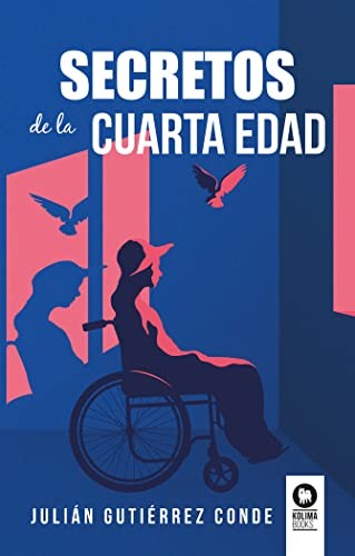 Secretos de la cuarta edad [Paperback] Gutiérrez Conde, Jullián