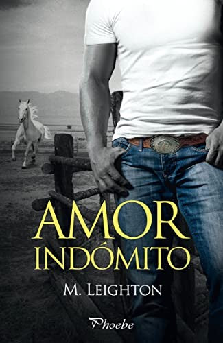 Amor indómito [Paperback]